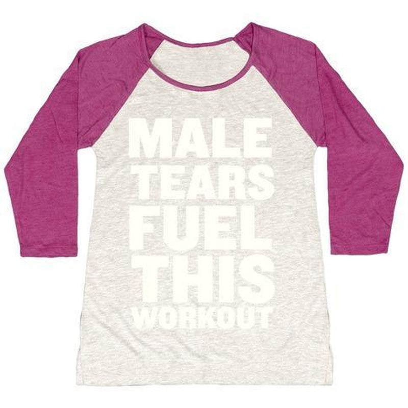 MALE TEARS FUEL THIS WORKOUT WOMEN'S TRI-BLEND BASEBALL TEE